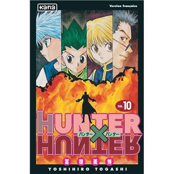 Hunter X Hunter Tome 10 Hunter X Hunter Yoshihiro Togashi Yoshihiro Togashi Broche Achat Livre Ou Ebook Fnac