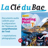 Meeting Point Anglais Tle éd. 2012 - La clé du Bac