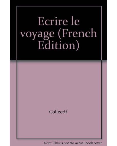 Ecrire le voyage