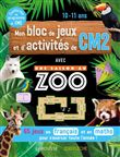 Mon bloc de jeux et d'activités pour le CM2 - Une SAISON AU ZOO