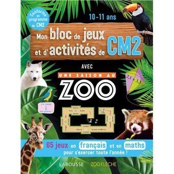 Mon bloc de jeux et d'activités pour le CM2 - Une SAISON AU ZOO