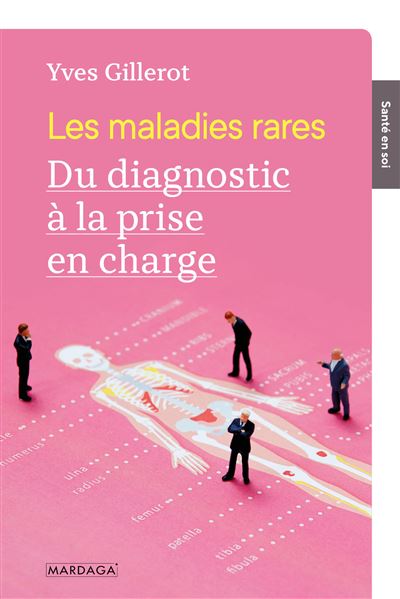 Les maladies rares - Yves Gillerot - broché