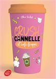 CRUSH - Cannelle et café frappé