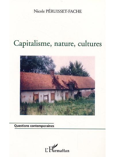 Capitalisme, nature, cultures