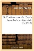 De l'existence sociale d'après la méthode sentimentale