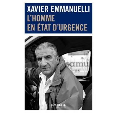 L'homme en état d'urgence - Xavier Emmanuelli - broché