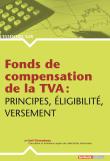 Fonds de compensation de la TVA : principes, éligibilité, versement