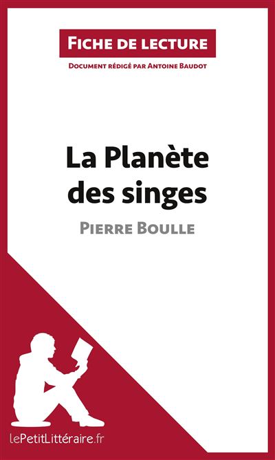 Analyse : La Planète des Singes de Pierre Boulle