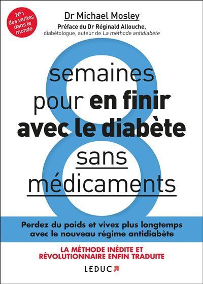 8 semaines pour en finir avec le diabète sans médicaments