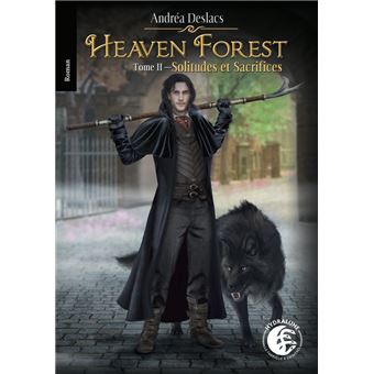 Solitudes et sacrifices, Heaven Forest 2