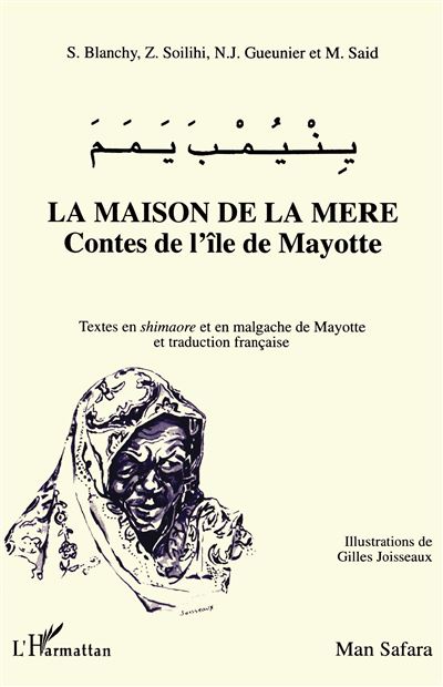 La maison de la mere contes de l'ile de mayotte