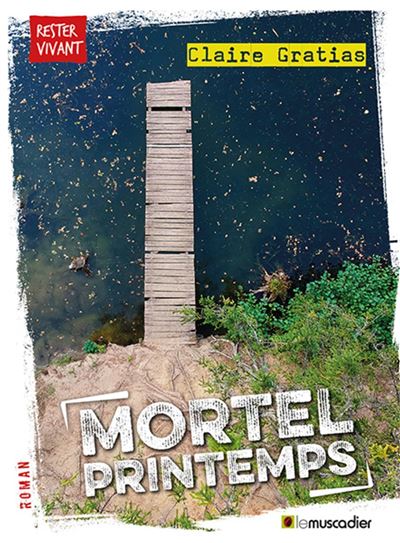 Mortel printemps - Claire Gratias - broché