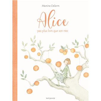 Alice pas plus loin que son nez