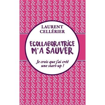 Ecollaboratrice m'a sauver