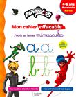 Miraculous - Mon cahier effaçable - J'écris les lettres minuscules