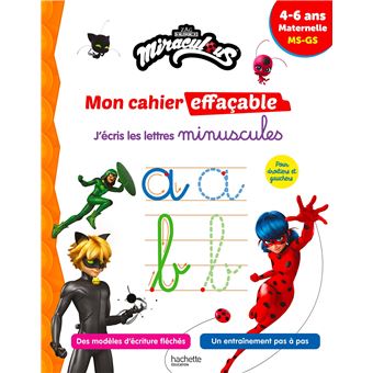 Miraculous - Mon cahier effaçable - J'écris les lettres minuscules (4-6 ans)