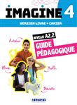 Imagine 4 - Niv. A2.2 - 3 unités - Guide pédagogique