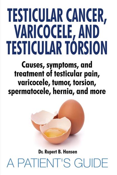 Testicular Cancer Varicocele And Testicular Torsion Causes Symptoms