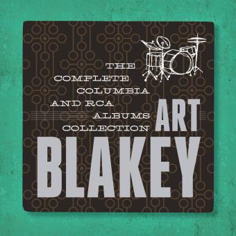 Art Blakey: The Complete Columbia & RCA Victor