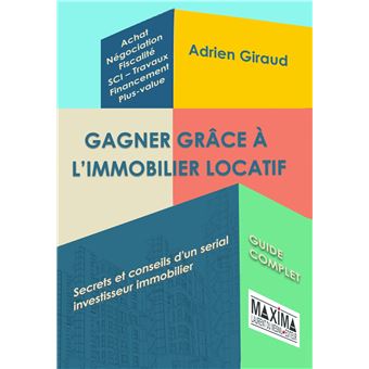 Gagner grâce à l'immobilier locatif