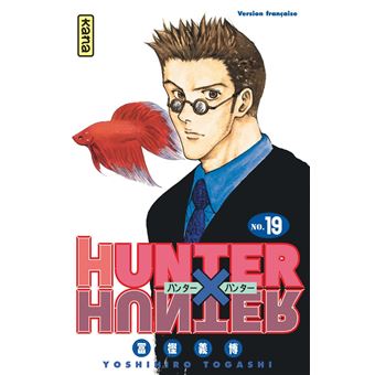 Hunter X Hunter Tome 19 Hunter X Hunter Yoshihiro Togashi Yoshihiro Togashi Broche Achat Livre Ou Ebook Fnac
