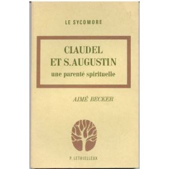 Claudel et saint Augustin parenté spirituelle