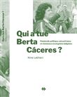 Qui a tué Berta Cáceres ?