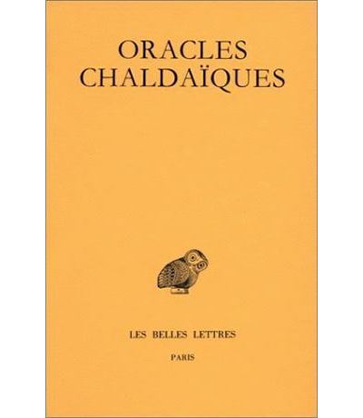 Oracles chaldaïques - Jacques Jouanna - broché