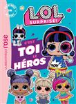 L.O.L. Surprise ! - Aventures sur mesure XXL