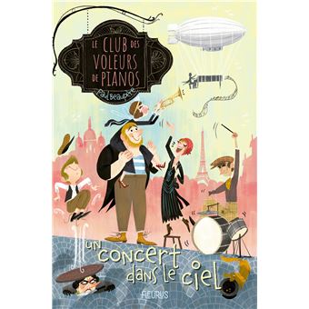 Le club des voleurs de pianos - Tome 2 - Un concert dans le ciel