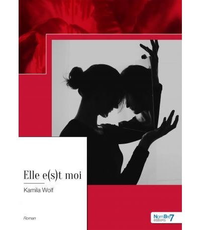 Elle e(s)t moi - Kamila Wolf - broché
