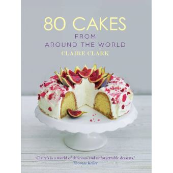 80 Cakes From Around the World - 1