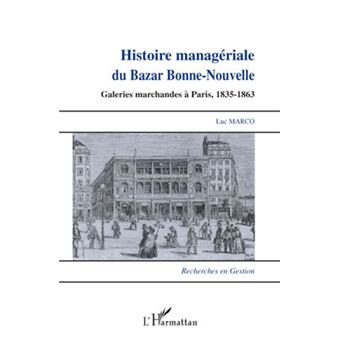 Histoire managériale du Bazar BonneNouvelle Galeries marchandes à