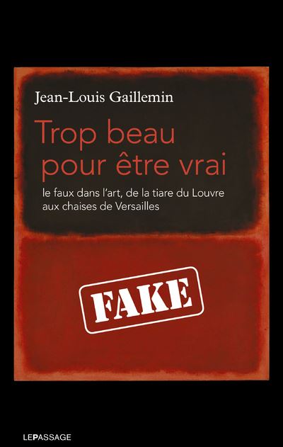 Trop beau pour être vrai - Jean-Louis Gaillemin - broché