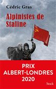 Alpinistes de Staline PRIX ALBERT LONDRES