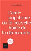 L'antipopulisme ou la nouvelle haine de la démocratie