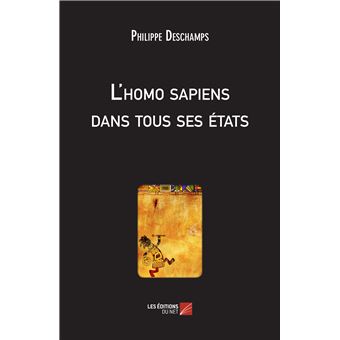 L'homo sapiens dans tous ses états