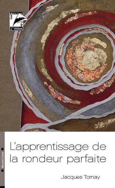 L'apprentissage de la rondeur parfaite