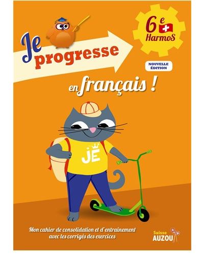 6ème Harmos - Je progresse en français