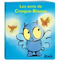 Les amis de Croque-Bisous