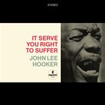 It Serve You Right To Suffer - Vinilo