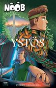 NOOB - Ystos