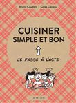 Cuisiner simple et bon