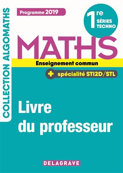 1re séries techno maths + spécialités STI2D / STL