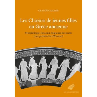 Les Chœurs de jeunes filles en Grèce ancienne
