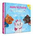 LES ARISTOCHATS - Mon histoire à écouter - L'histoire du film - Livre CD - Disney
