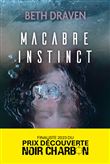 Macabre instinct jusqu'ou seriez-vous pret a aller pour