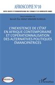 L’inexistence de l’État en Afrique contemporaine et l’opérationnalisation des alternatives politiques émancipatrices