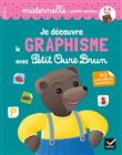 Je découvre le graphisme avec Petit Ours Brun - petite section