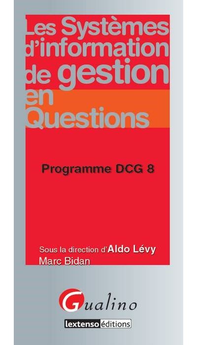 Dcg 8 les systèmes d'information de gestion en questions